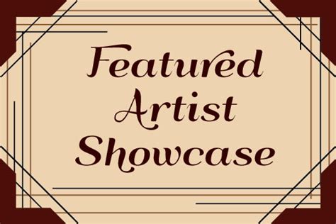 Featured Artist Showcase 